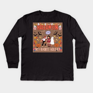 Holloween is my favorite holiday Kids Long Sleeve T-Shirt